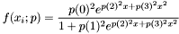 \[ f(x_{i};p) = \frac{p(0)^{2}e^{p(2)^{2}x+p(3)^{2}x^{2}}} {1+p(1)^{2}e^{p(2)^{2}x+p(3)^{2}x^{2}}} \]